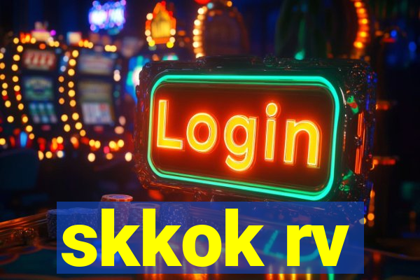 skkok rv
